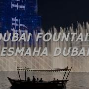 Esmaha Dubai Fountain