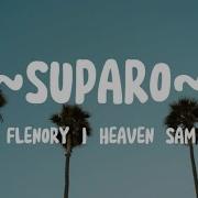 Wayne Flenory Suparo Heaven Sam Remix