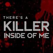 Willyecho Killer Inside Of Me