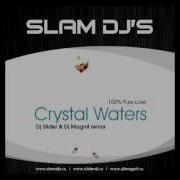 100 Pure Love Crystal Waters Slider Magnit Remix