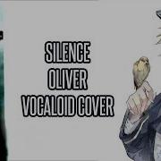 Silence Vocaloid Oliver