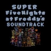 Super Fnaf Complete Soundtrack Spoilers