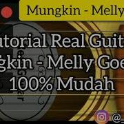 Tutorial Gitar Mungkin Melly Goeslaw Versi Petikan Feby Putri Mudah
