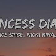 Princess Diana Ice Spice Ft Nicki Minaj Lyrics