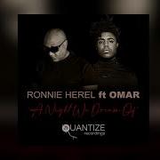 Ronnie Herel A Night We Dream Of Feat Omar