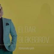 Eldar Elekberov Konlumde Qaldi
