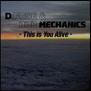 D Fuse This Is You Alive Remix