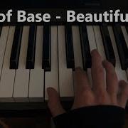 Beginner Piano Tutorial Ace Of Base Beautiful Life Chorus