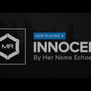 Her Name Echoes Innocence Hd