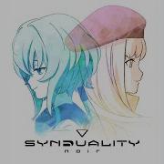 Synduality Noir Your Song