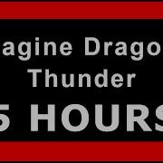 Imagine Dragons Thunder 10 Hour Loop