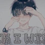 Nightcore Fck I Wish Levent Geiger Lyrics