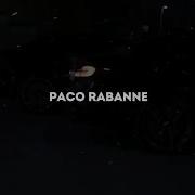 Asik Paco Rabanne Караоке