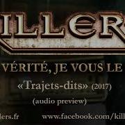 Killers En Vérité Je Vous Le Dis Extrait Trajets Dits