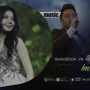 Shahzoda Va Benom Guruhi Im Shad Remix