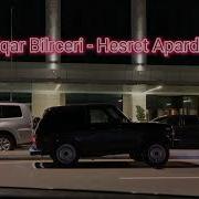 Vuqar Bileceri Hesret Apardi Remix