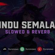 Rindu Semelan Remix Slowed