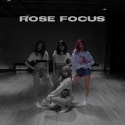 Rosé Focus Blackpink Forever Young Dance Practice