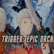 Devil May Cry 5 Devil Trigger Epic Orchestral Cover