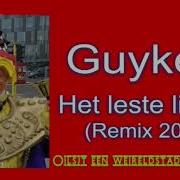 Guyken Het Leste Lieken Remix 2020