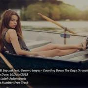 Above Beyond Feat Gemma Hayes Counting Down The Days Arcuate Remix Hd