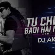 Tu Cheez Badi Hai Mast Mast Remix