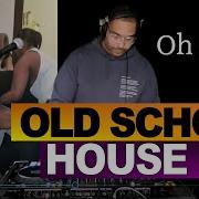 House Old School Mix