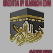 Кредитга Уй Олмоқчи Эдим Абдуллох Домла