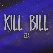 Sza Kill Bill Sped Up