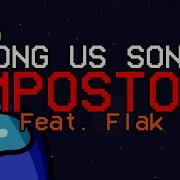 Among Us Song Impostor Feat Flak Official Animated Video