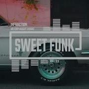 Upbeat Retro Funk By Infraction No Copyright Music Sweet Funk