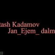 Atash Kadamov Jan Ejem Dalmi
