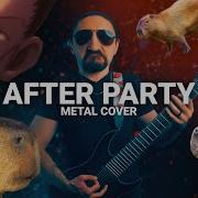 Okay I Pull Up But It S A Metal Song After Party Cover By Little V