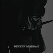 Dexter Morgan Byastral