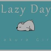 Sakura Girl Lazy Day