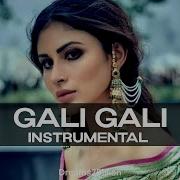 Gali Gali Mein Instrumental