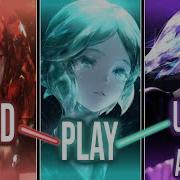 Nightcore Play X Faded X Unity X Alone Switching Vocals