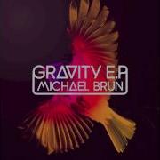 Michael Brun Gravity