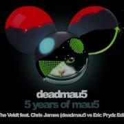 The Veldt Deadmau5 Vs Eric Prydz Edit Feat Chris James