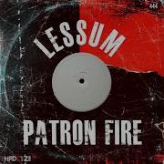 Patron Fire Original Mix