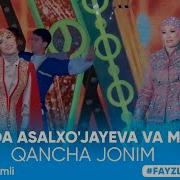 Mavluda Asalxo Jayeva Qancha Jonim