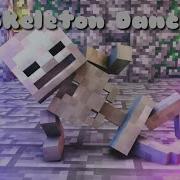 Minecraft Skeleton Dance Lalala Bbno