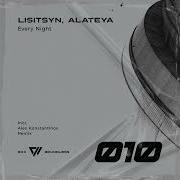 Lisitsyn Alateya Every Night Original Mix