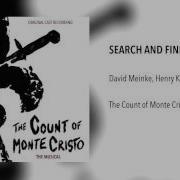 Search And Find Reprise The Count Of Monte Cristo The Musical