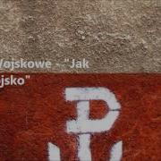 Jak Szło Wojsko Raz Ulicą