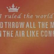 Big Time Rush If I Rule The World