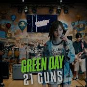 21 Guns By Green Day Cover