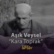 Aşık Veysel Kara Toprak