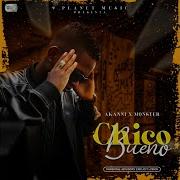 Chico Bueno Feat Akanni