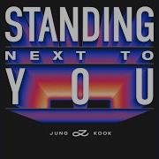 Jung Kook Standing Next To You Минус